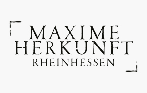 Maxime Herkunft Rheinhessen